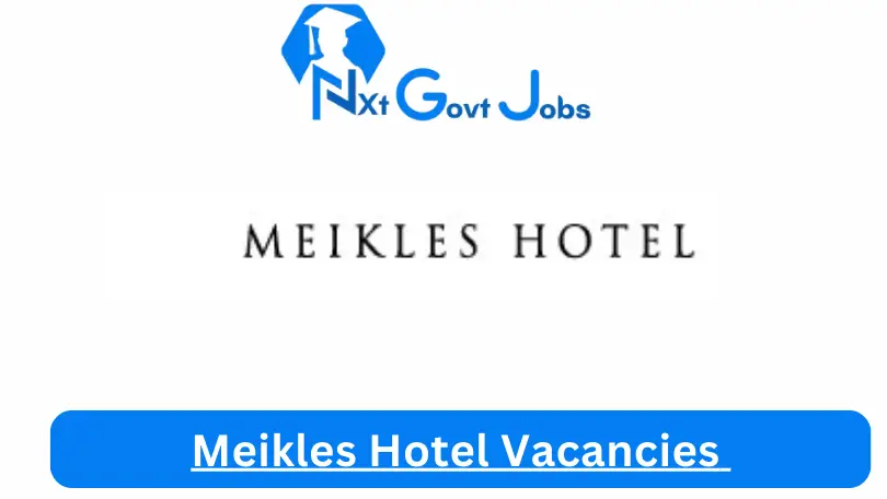 Meikles Hotel Vacancies